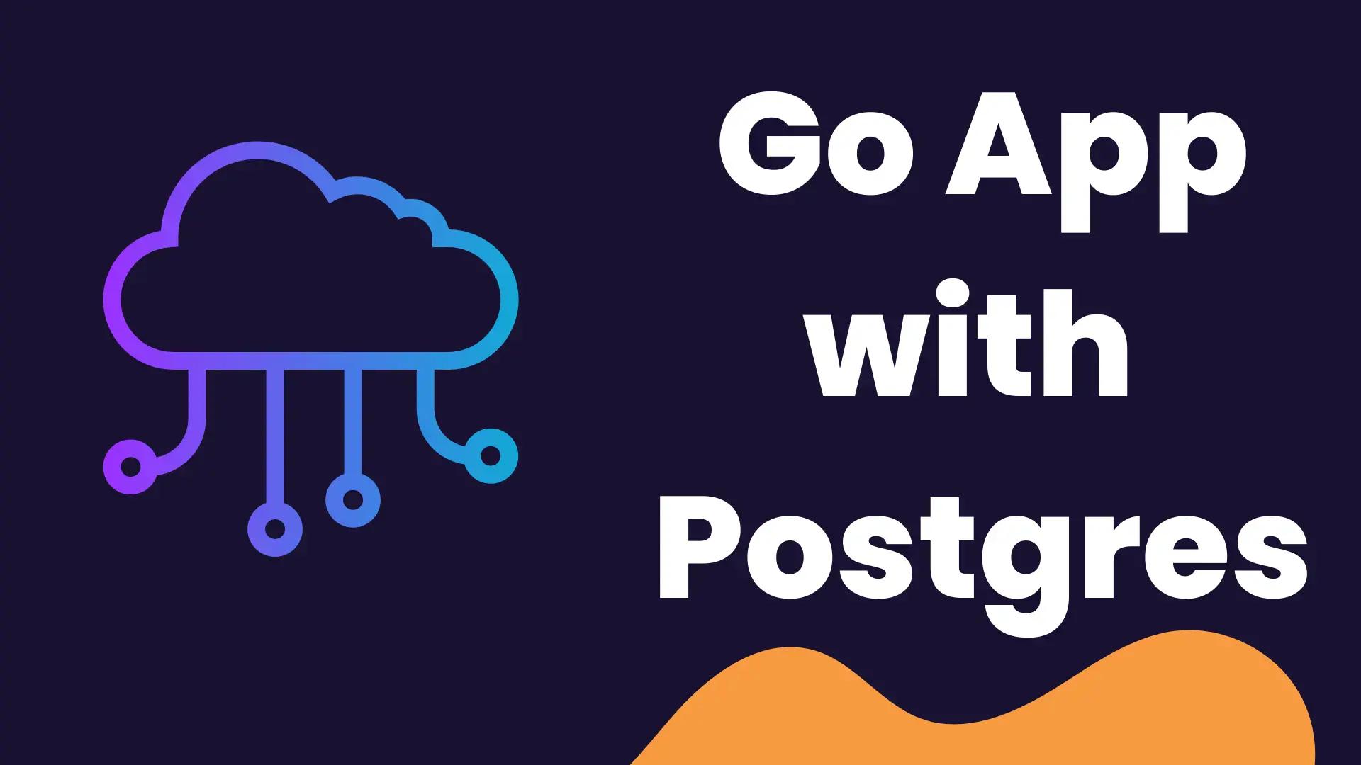 How to Deploy a Go Application with Postgres on Patr