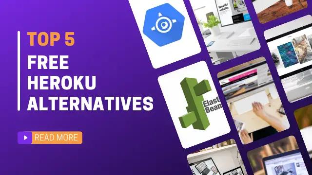 Top Free Heroku Alternatives